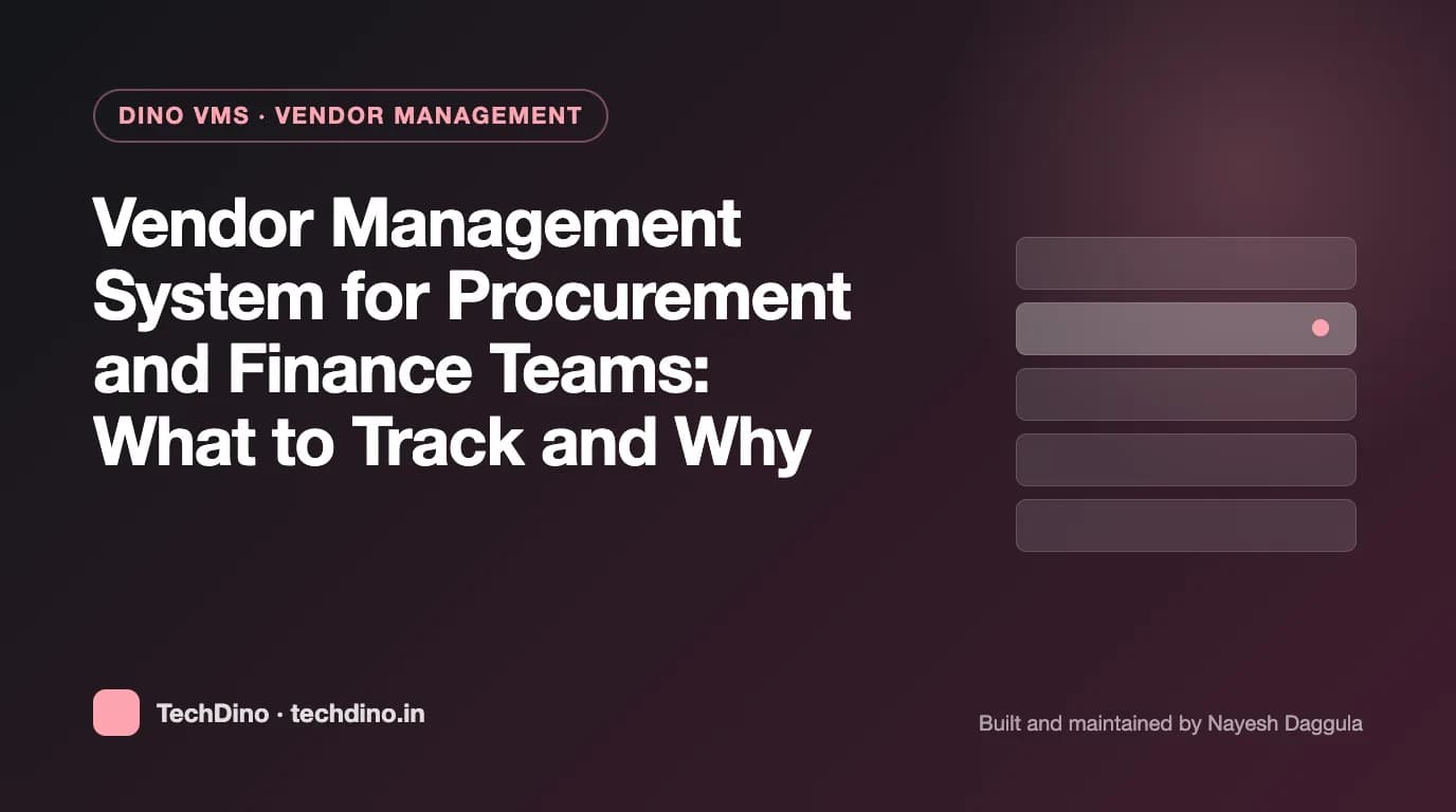 Vendor Management System for Procurement and Finance Teams: What to Track and Why